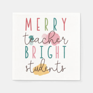 Teacher Gift Merry Teacher Bright Students Napkin
