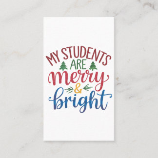 Teacher Gift | My Students Are Merry & Bright Calling Card