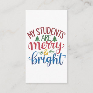 Teacher Gift My Students Are Merry & Bright Enclosure Card