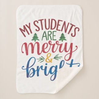Teacher Gift | My Students Are Merry & Bright Sherpa Blanket