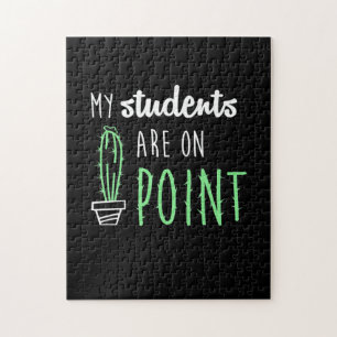 Teacher Gift My Students Are On Point Jigsaw Puzzle