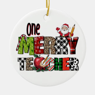 Teacher Gift One Merry Teacher Ceramic Ornament