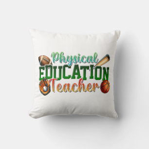 Teacher Gift Physical Education Teacher Cushion