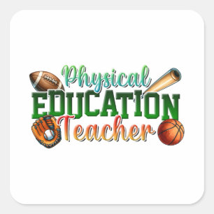 Teacher Gift Physical Education Teacher Square Sticker