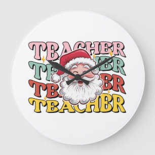 Teacher Gift Santa Teacher Large Clock