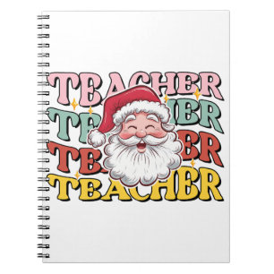 Teacher Gift Santa Teacher Notebook