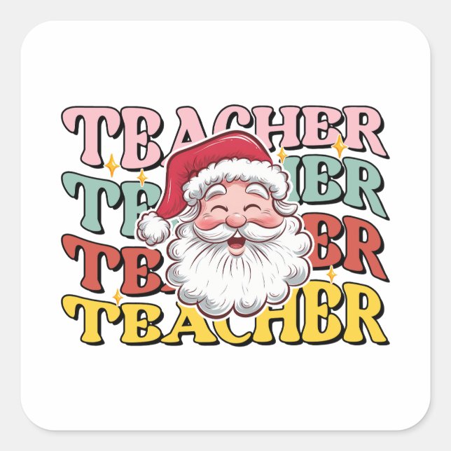 Teacher Gift | Santa Teacher Square Sticker (Front)