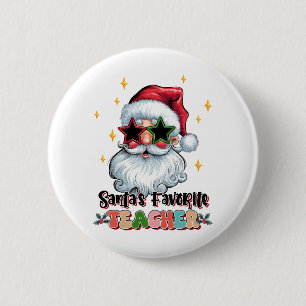 Teacher Gift Santas Favourite Teacher 6 Cm Round Badge