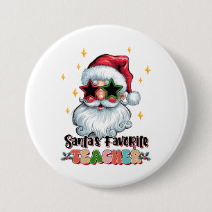 Teacher Gift Santas Favourite Teacher 7.5 Cm Round Badge