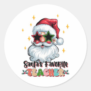 Teacher Gift   Santas Favourite Teacher Classic Round Sticker