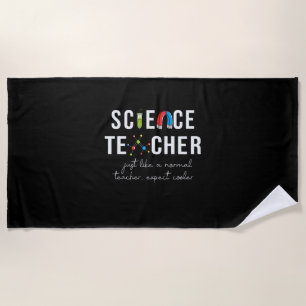 Teacher Gift Science Teacher Beach Towel