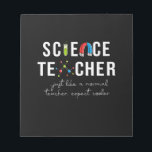Teacher Gift Science Teacher Notepad<br><div class="desc">Teacher Gift Science Teacher</div>