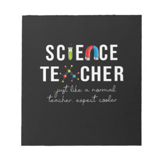 Teacher Gift Science Teacher Notepad