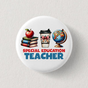Teacher Gift Special Education Teacher 3 Cm Round Badge