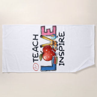 Teacher Gift | Teach Love Inspire Beach Towel