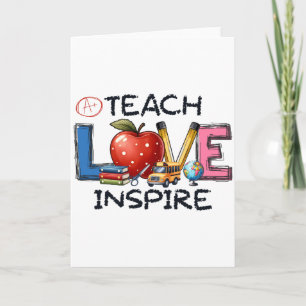 Teacher Gift Teach Love Inspire Card