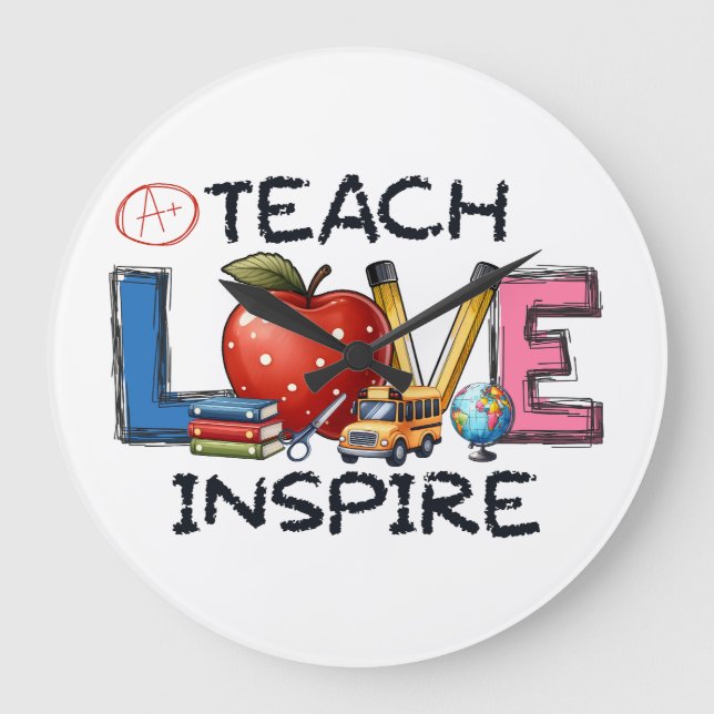 Teacher Gift | Teach Love Inspire Large Clock (Front)