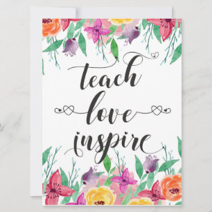 Teacher Gift Teach Love Inspire Quote Floral Text Card