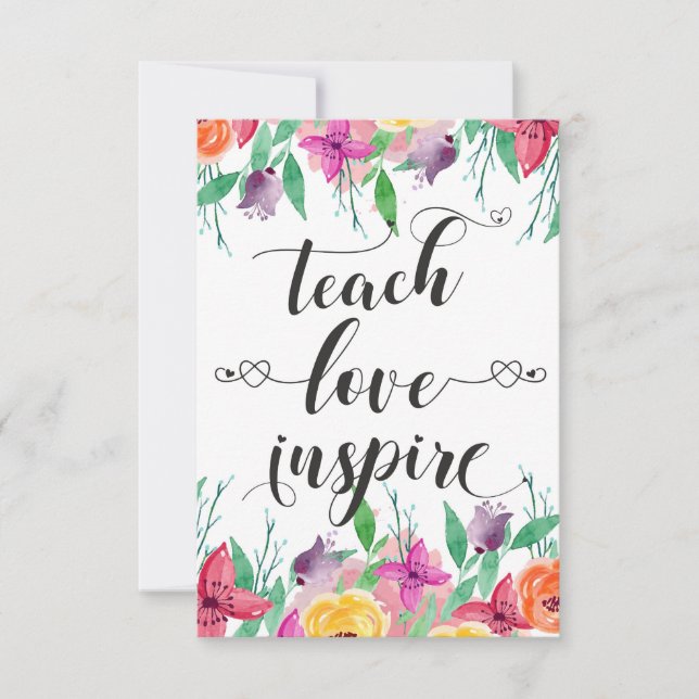 Teacher Gift Teach Love Inspire Quote Floral Text Thank You Card (Front)
