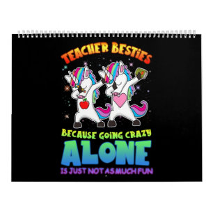 Teacher Gift Teacher Besties Because Going Crazy Calendar