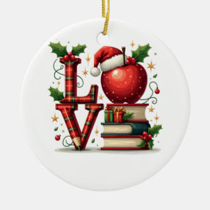Teacher Gift Teacher Love Ceramic Ornament
