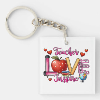 Teacher Gift | Teacher Love Inspire Key Ring