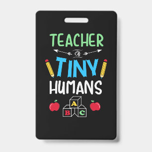 Teacher Gift Teacher Tiny Humans ID Badge