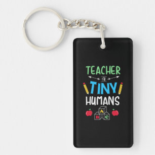 Teacher Gift Teacher Tiny Humans Key Ring