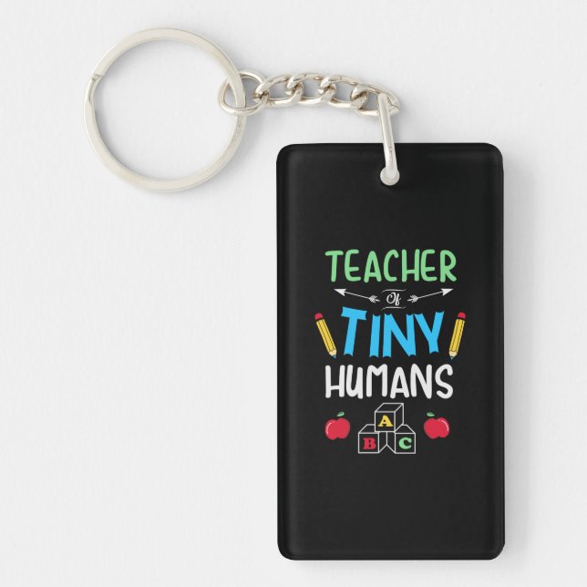 Teacher Gift Teacher Tiny Humans Key Ring (Front)