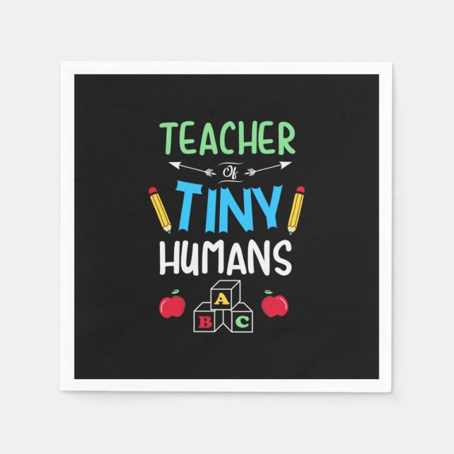 Teacher Gift Teacher Tiny Humans Napkin (Front)