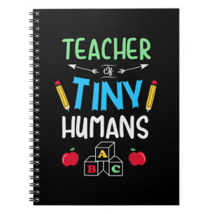 Teacher Gift Teacher Tiny Humans Notebook