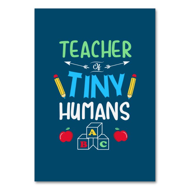 Teacher Gift Teacher Tiny Humans Table Number (Front)