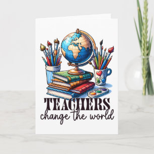 Teacher Gift Teachers Change The World Holiday Card