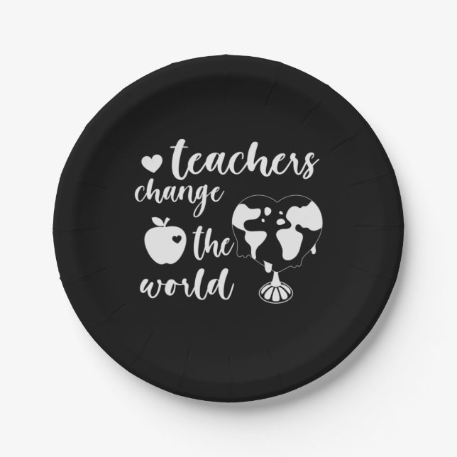 Teacher Gift Teachers Change The World Paper Plate (Front)