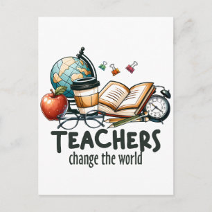 Teacher Gift Teachers Change The World Postcard