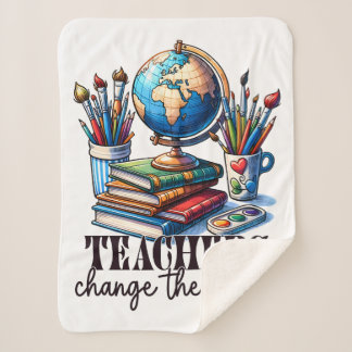 Teacher Gift | Teachers Change The World Sherpa Blanket