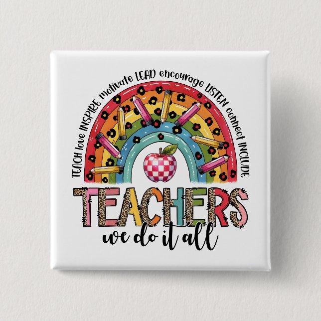 Teacher Gift | Teachers We Do It All 15 Cm Square Badge (Front)