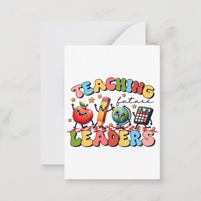 Teacher Gift | Teaching Future Leaders Card (Front)