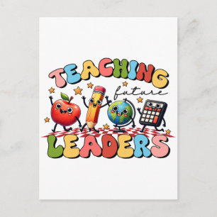 Teacher Gift Teaching Future Leaders Postcard
