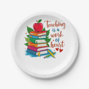 Teacher Gift Teaching Is A Work Of Heart Paper Plate