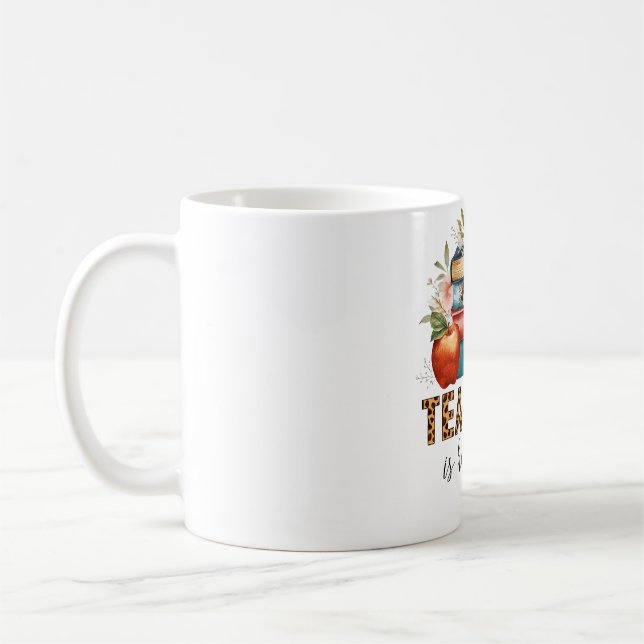 Teacher Gift | Teaching Is Heart Work Coffee Mug (Left)