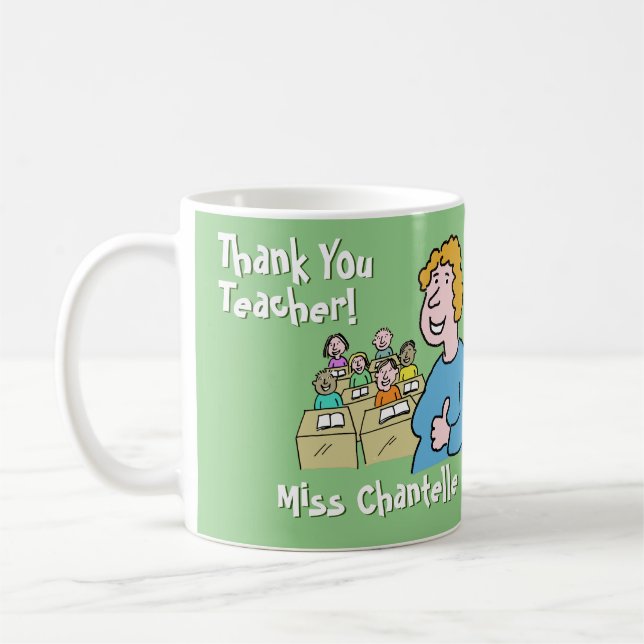 Teacher Gift. Thank You to a Female Teacher Coffee Mug (Left)