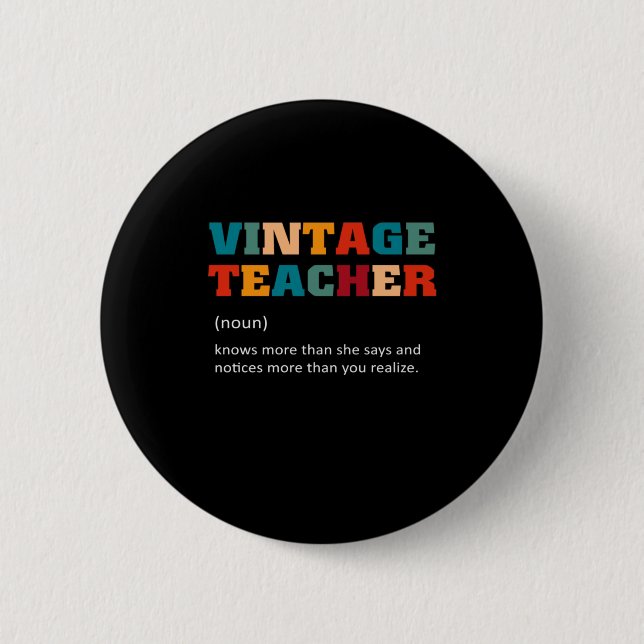 Teacher Gift Vintage Teacher 6 Cm Round Badge (Front)