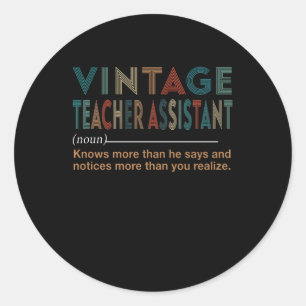 Teacher Gift Vintage Teacher Assistant Classic Round Sticker