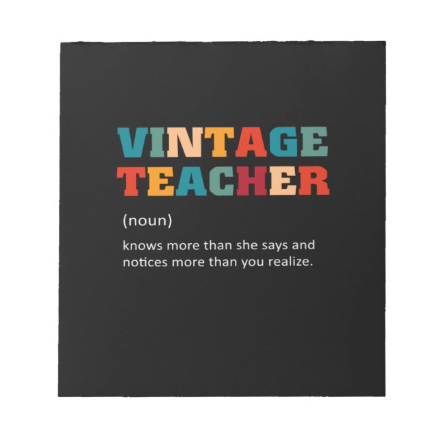 Teacher Gift Vintage Teacher Notepad (Front)
