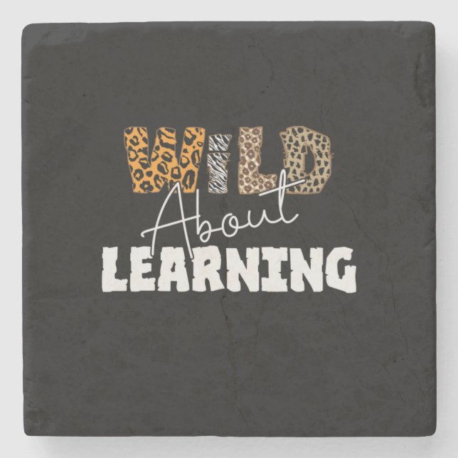 Teacher Gift Wild About Learning Stone Coaster (Front)