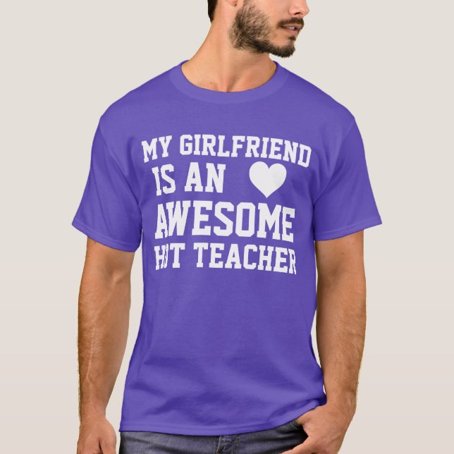 Teacher Girlfriend T-Shirt (Front)