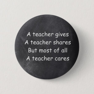 Teacher Gives Shares Cares Chalkboard Design Gift 6 Cm Round Badge
