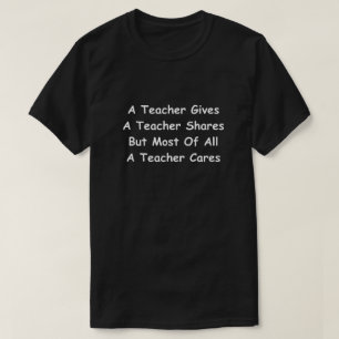 Teacher Gives Shares Cares Teachers Gift Idea T-Shirt