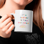 Teacher Good Day Tiny Humans Modern Fun Typography Coffee Mug<br><div class="desc">Fun Teacher mug reading IT'S A GOOD DAY TO TEACH TINY HUMANS in a watercolor rainbow design. Bright and modern elementary school teacher appreciation gift!</div>